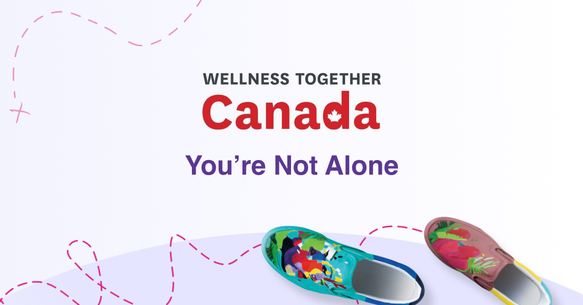 Wellness Together Canada - You're Not Alone